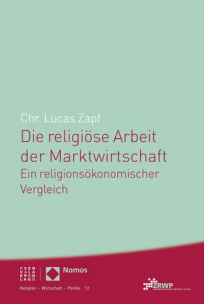 Die religiöse Arbeit der Marktwirtschaft