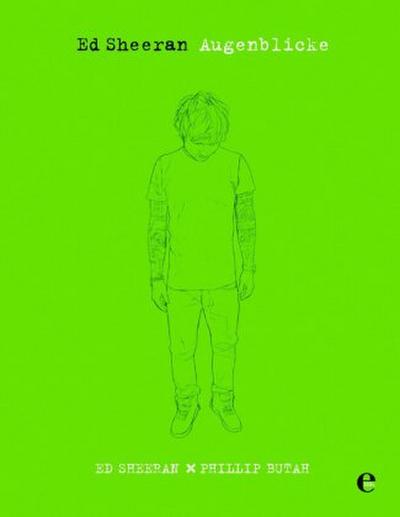 Ed Sheeran - Augenblicke