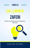 Yaratıcı Çalışmanın Görkemi
