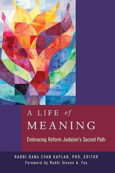 A Life of Meaning: Embracing Reform Judaism’s Sacred Path