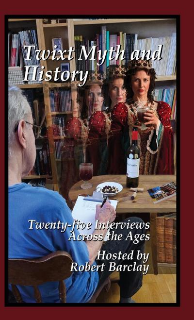 Twixt Myth and History