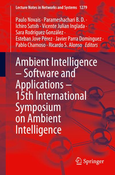 Ambient Intelligence - Software and Applications - 15th International Symposium on Ambient Intelligence