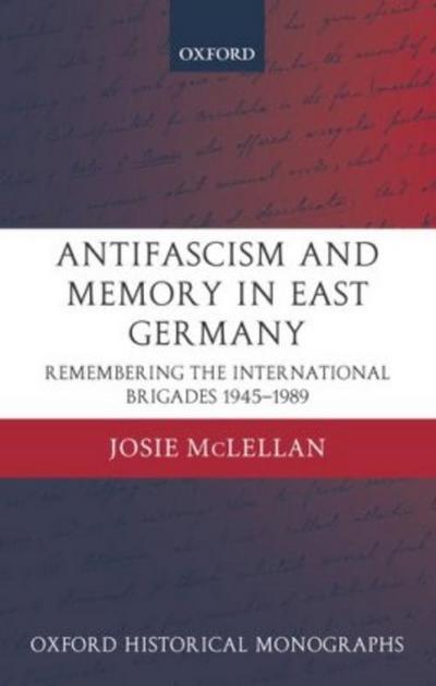 Antifascism and Memory in East Germany