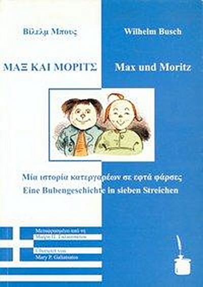 Busch, W: Max und Moritz /Max kai Morits