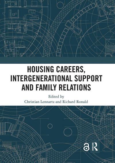 Housing Careers, Intergenerational Support and Family Relations