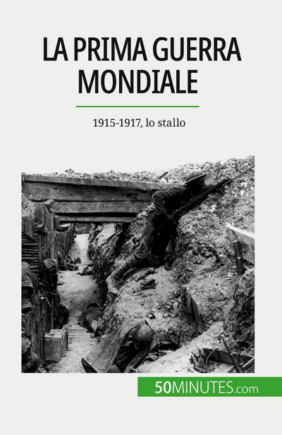 La Prima guerra mondiale (Volume 2)