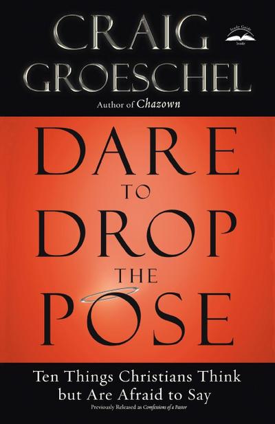 Dare to Drop the Pose