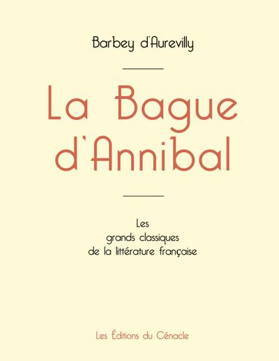 La Bague d’Annibal de Barbey d’Aurevilly (édition grand format)