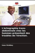 L’échographie trans-abdominale chez les hommes présentant des troubles de l’érection.