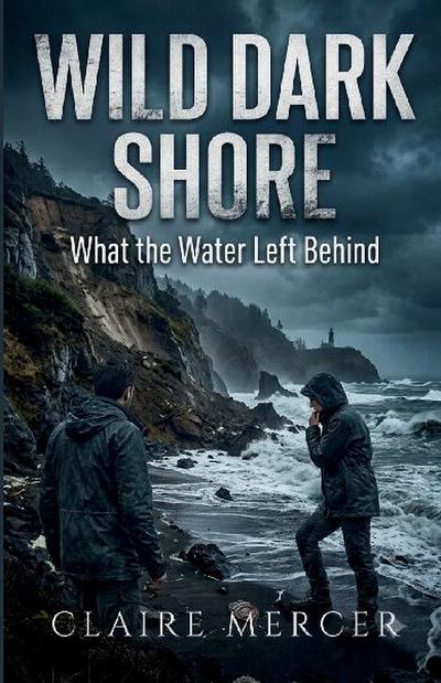 Wild Dark  Shore