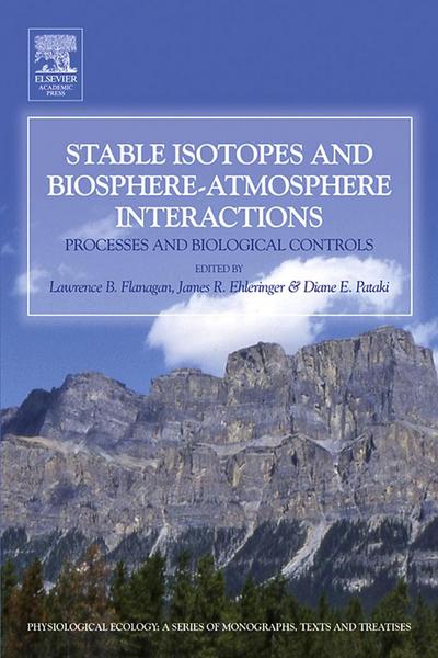 Stable Isotopes and Biosphere - Atmosphere Interactions