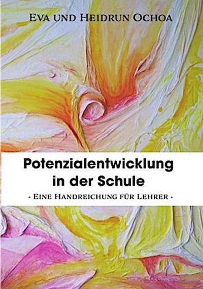 Potenzialentwicklung  in der Schule
