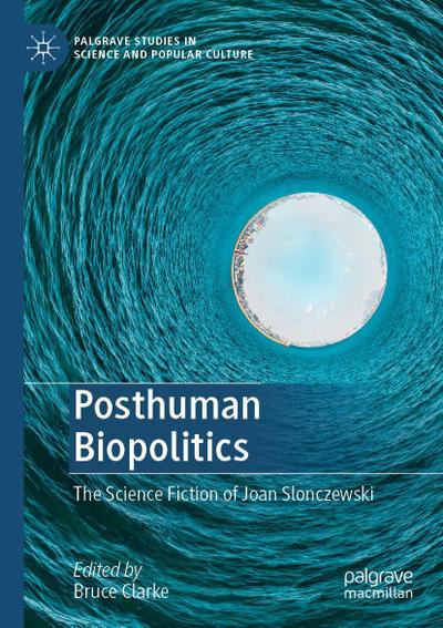 Posthuman Biopolitics