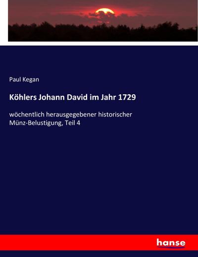 Köhlers Johann David im Jahr 1729