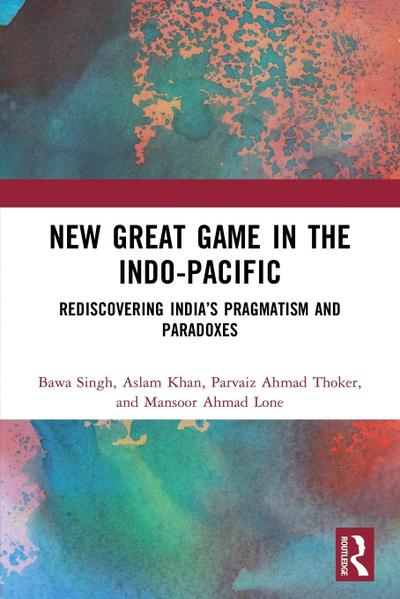 New Great Game in the Indo-Pacific