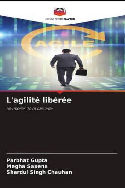 L’agilité libérée