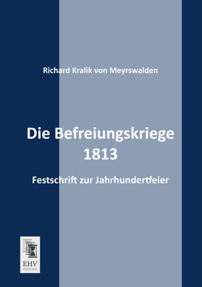 Die Befreiungskriege 1813