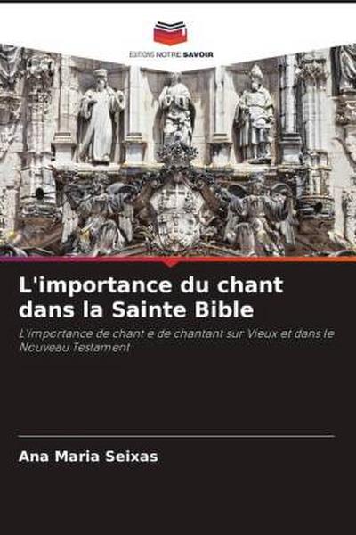 L’importance du chant dans la Sainte Bible