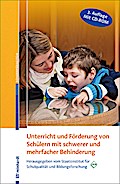 Unterricht und Förderung von Schülern mit schwerer und mehrfacher Behinderung