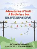 Adventures of Moti: Book 3: Moti’s New Adventure
