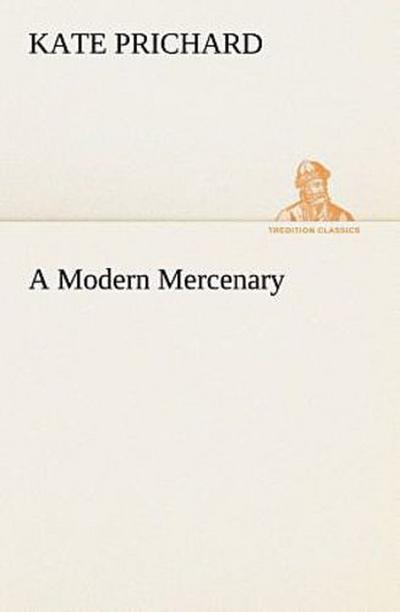 A Modern Mercenary