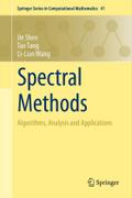 Spectral Methods: Algorithms, Analysis and Applications (Springer Series in Computational Mathematics (41))