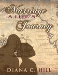 Marriage A Life’s Journey