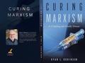CURING MARXISM