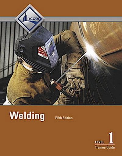 Welding Trainee Guide, Level 1