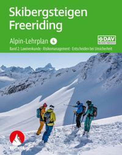 Alpin-Lehrplan 4: Skibergsteigen - Freeriding, Band 2