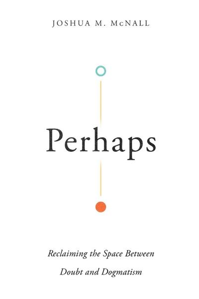 Perhaps