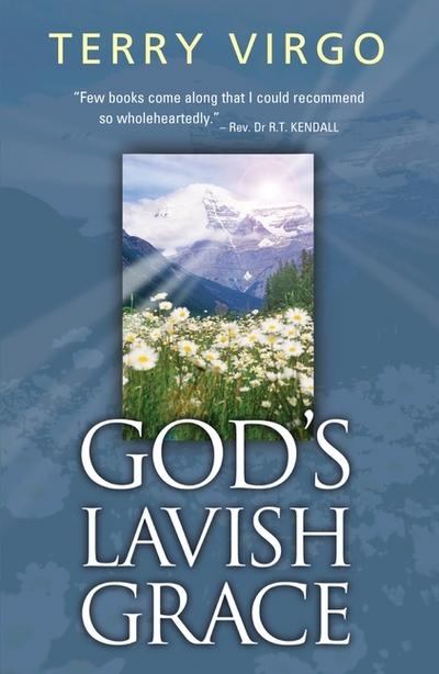 God’s Lavish Grace