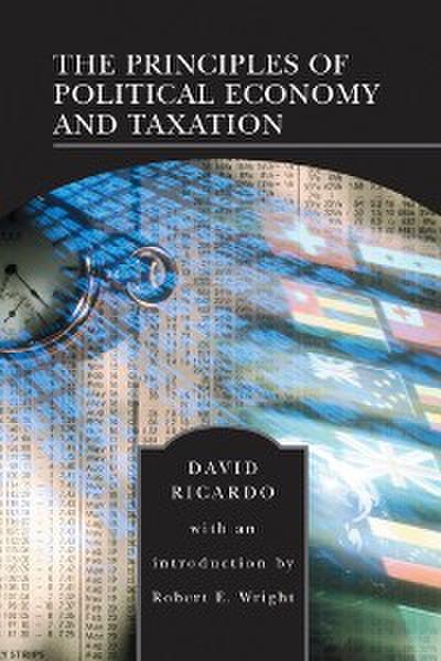 The Principles of Political Economy and Taxation (Barnes & Noble Library of Essential Reading)