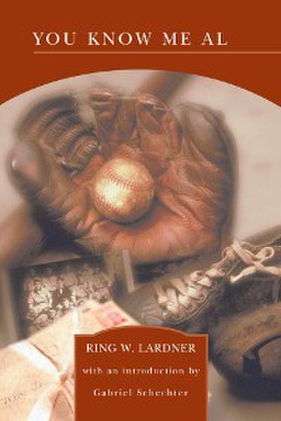 You Know Me Al (Barnes & Noble Library of Essential Reading)