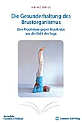 Die Gesunderhaltung des Brustorganismus