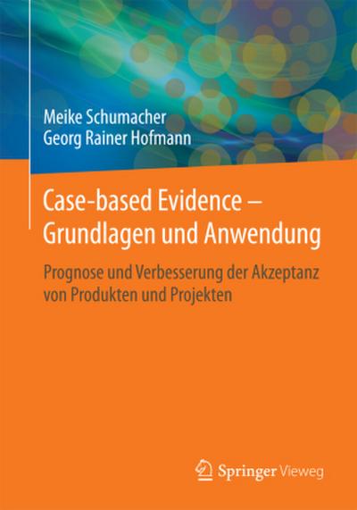 Case-based Evidence - Grundlagen und Anwendung