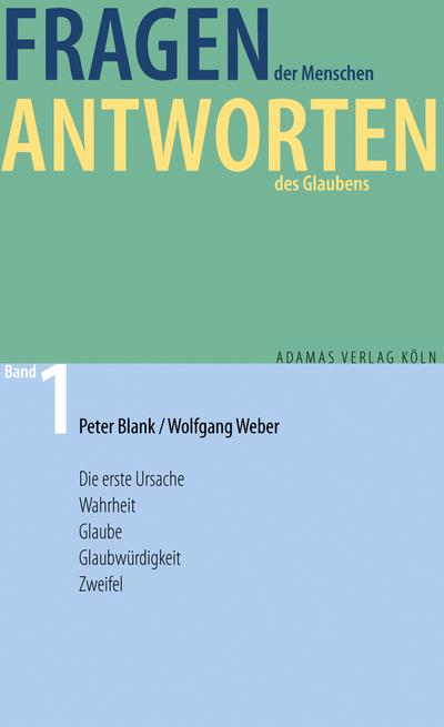 Fragen der Menschen, Antworten des Glaubens
