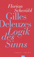 Gilles Deleuzes ’Logik des Sinns’