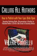 Calling All Authors - How to Publish with Your Eyes Wide Open
