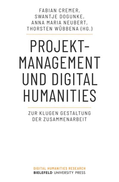 Projektmanagement und Digital Humanities