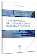 La trasparenza nell’intermediazione bancaria e creditizia