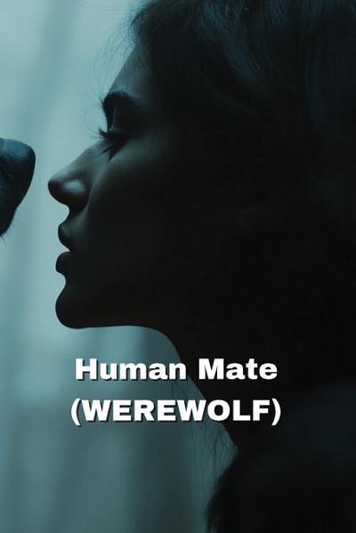 Fairbanks, I: Human Mate (WEREWOLF)
