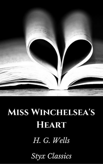 Miss Winchelsea’s Heart