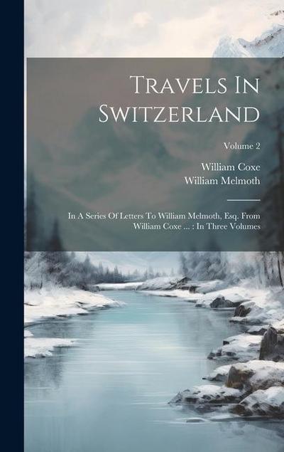 Travels In Switzerland