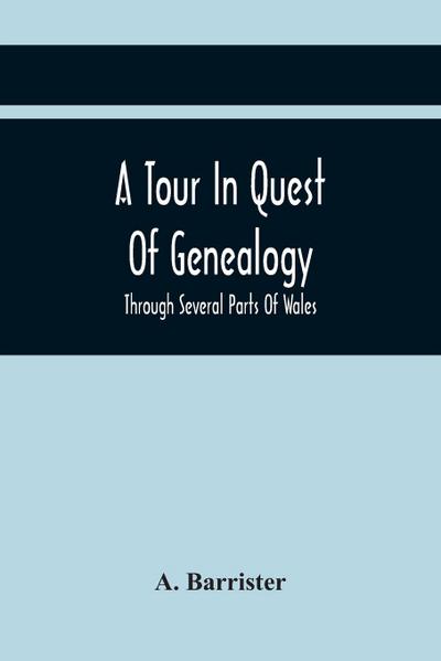 A Tour In Quest Of Genealogy