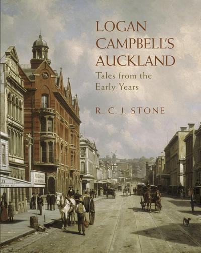 Logan Campbell’s Auckland