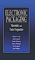 Electronic Packaging Materials and Their Properties