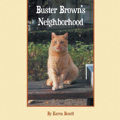 Buster Brown’s Neighborhood