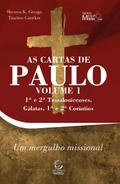 As cartas de Paulo - Vol. 1 - 1ª e 2ª Tessalonicenses, Gálatas, 1ª e 2ª Coríntios - eBook