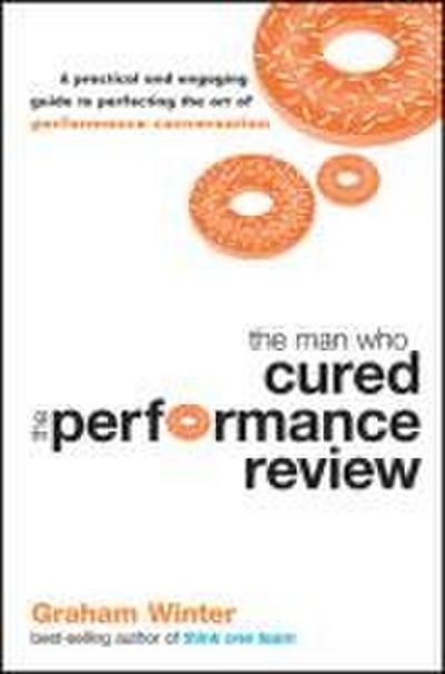 The Man Who Cured the Performance Review